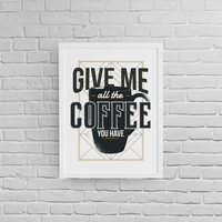 Постер с рамка "Give Me Coffee" - small - 1