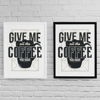 Постер с рамка "Give Me Coffee" - small - 2