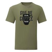 Тениска "Give Me Coffee" (мъжка) - small - 2