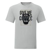 Тениска "Give Me Coffee" (мъжка) - small - 4