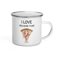 Емайлирано канче "More Than Pizza" - small - 3