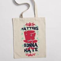 Еко чанта "Hatters Gonna Hate" - small - 0