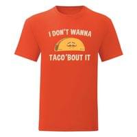 Тениска "Taco 'bout It" (мъжка) - small - 13