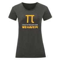 Дамска тениска "We Have Pi" - small - 2