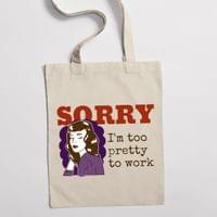 Eко чанта "Too Pretty To Work" - small - 1
