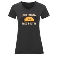 Тениска "Taco 'bout It" (дамска) - small - 5