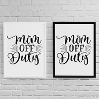 "Mom Off Duty" - small - 2