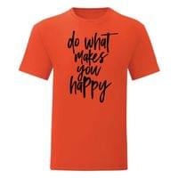 Мъжка тениска "Do What Makes You Happy" - small - 11