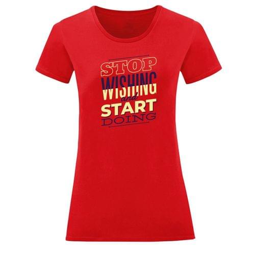 Тениска &amp;quot;Start Doing&amp;quot; (дамска) - 1