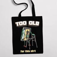 Еко чанта "Too old" - small - 0