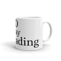 Чаша "Go Away I'm Reading" - small - 2
