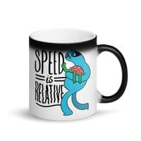 Магическа чаша "Speed Is Relative" - small - 2
