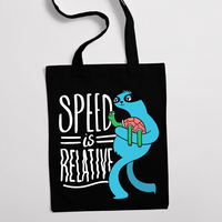 Eко чанта "Speed Is Relative" - small - 1