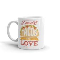 Чаша "I Need Tacos" - small - 0
