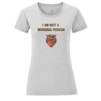 Тениска "Not A Morning Person" (дамска) - small - 0