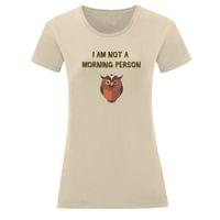 Тениска "Not A Morning Person" (дамска) - small - 3
