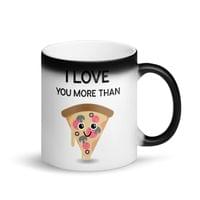 Магическа чаша "More Than Pizza" - small - 2