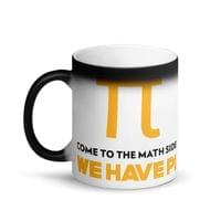 Магическа чаша "We Have Pi" - small - 0