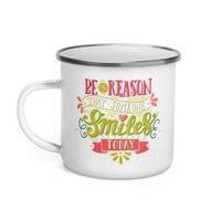 Емайлирано канче "Be The Reason" - small - 1
