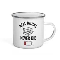 Емайлирано канче "Books Never Die" - small - 3