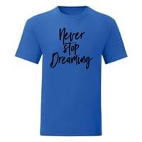Мъжка тениска "Never stop dreaming" - small - 5