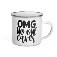 Емайлирано канче "No One Cares" - small - 3