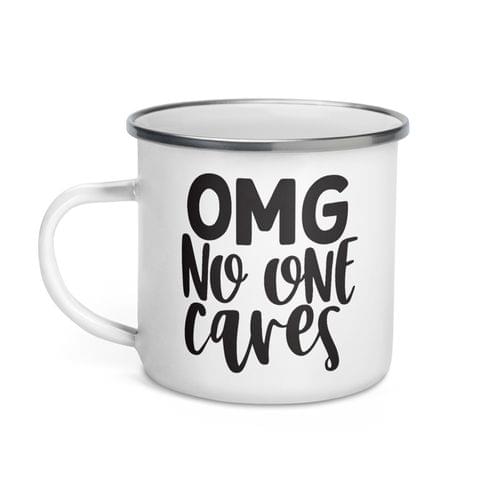 Емайлирано канче "No One Cares" - 2