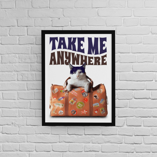 Постер &amp;quot;Take Me Anywhere&amp;quot;
