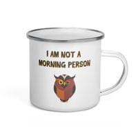 Емайлирано канче "Not A Morning Person" - small - 3