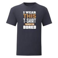 Тениска "When I'm Bored" (мъжка) - small - 1