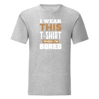 Тениска "When I'm Bored" (мъжка) - small - 3
