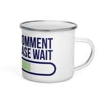 Емайлирано канче "Sarcastic Comment" - small - 3
