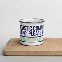 Емайлирано канче "Sarcastic Comment" - small - 4