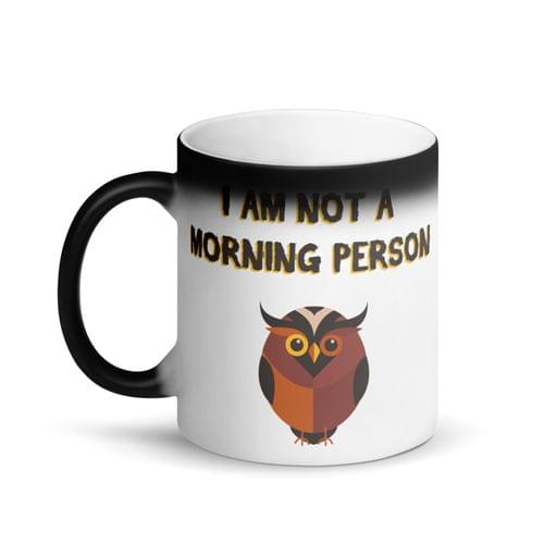 Магическа чаша &amp;quot;Not A Morning Person&amp;quot; - 1