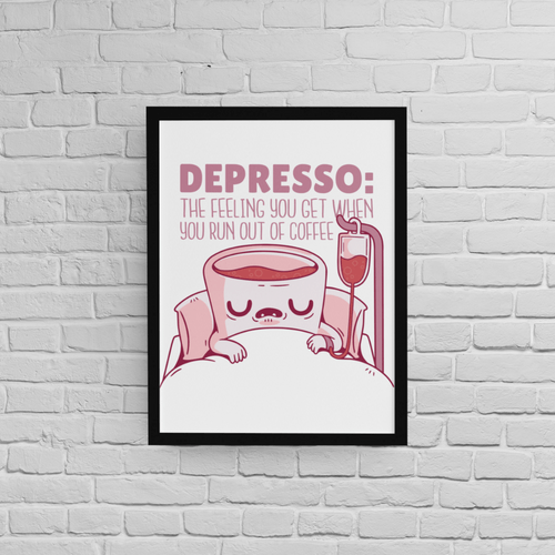 Постер с рамка &amp;quot;Depresso&amp;quot;