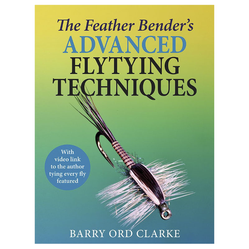 Книга The Feather Bender's Advanced Flytying Techniques -...