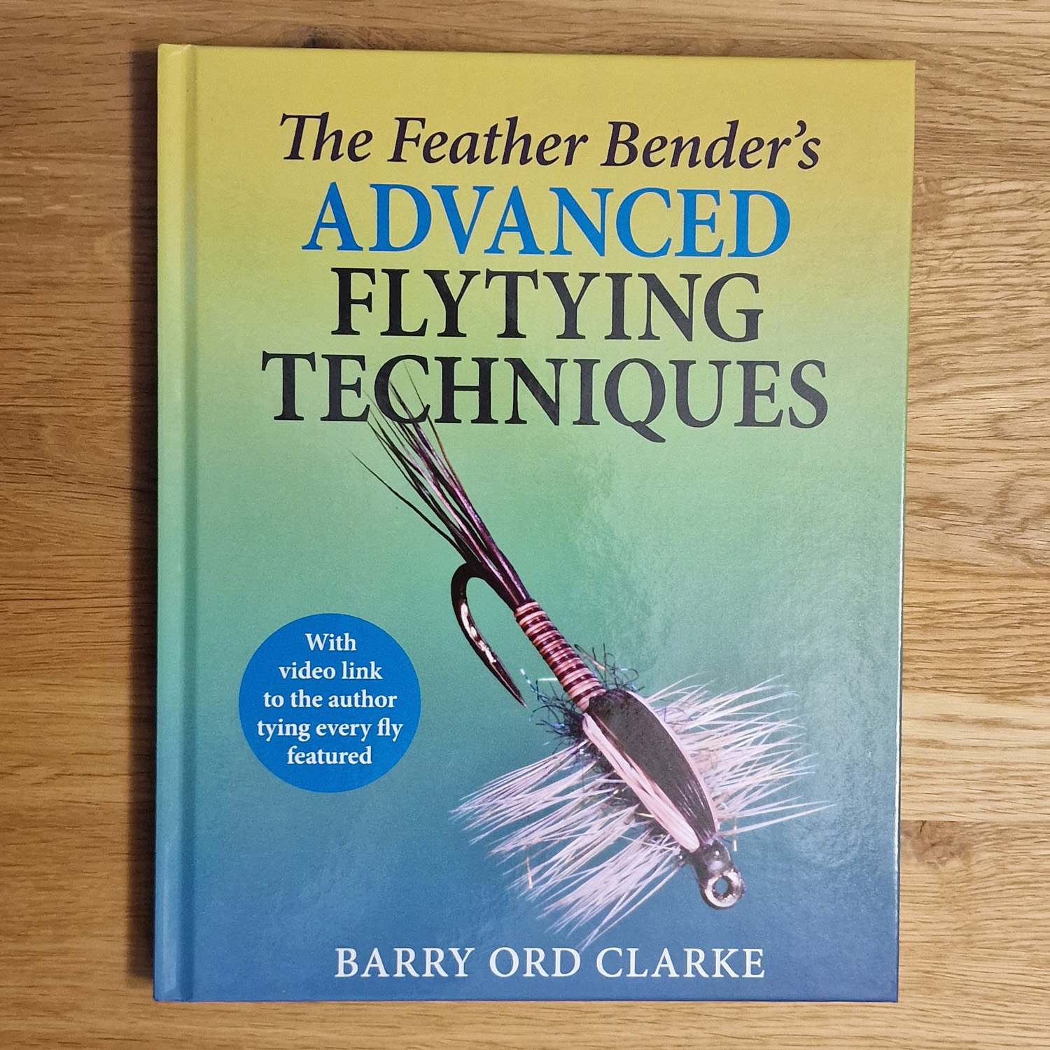 Книга The Feather Bender's Advanced Flytying Techniques -...