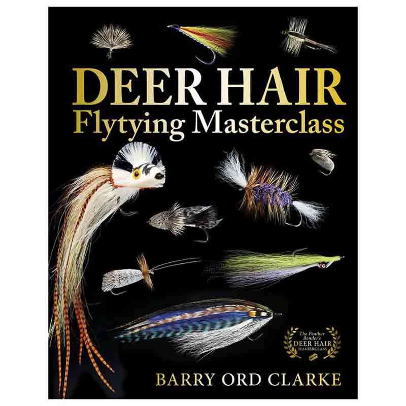 Книга The Feather Bender’s Deer Hair Masterclass - Barry...